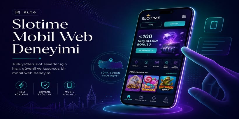 Slotime mobil web deneyimi kapak görseli