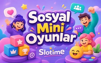 Slotime sosyal mini oyunlar görseli